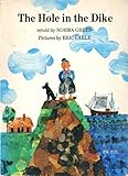 The Hole in the Dike (A Blue Ribbon Book) by Green, Norma B. (May 1, 1993) Paperback
