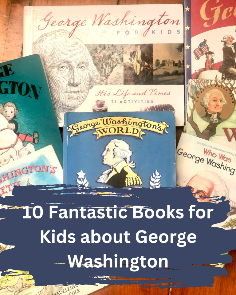 10 Fantastic Books for Kids About George Washington